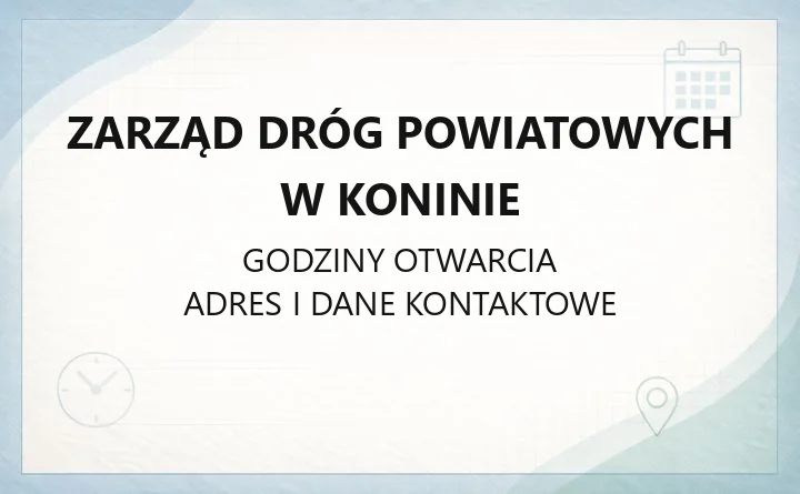 Zarząd Dróg Powiatowych w Koninie - kontakt, zgłaszanie usterek, zezwolenia