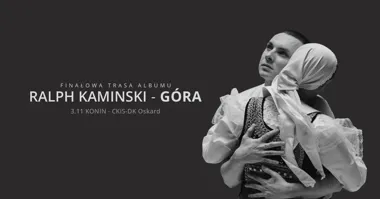 Ralph Kaminski – GÓRA w Koninie